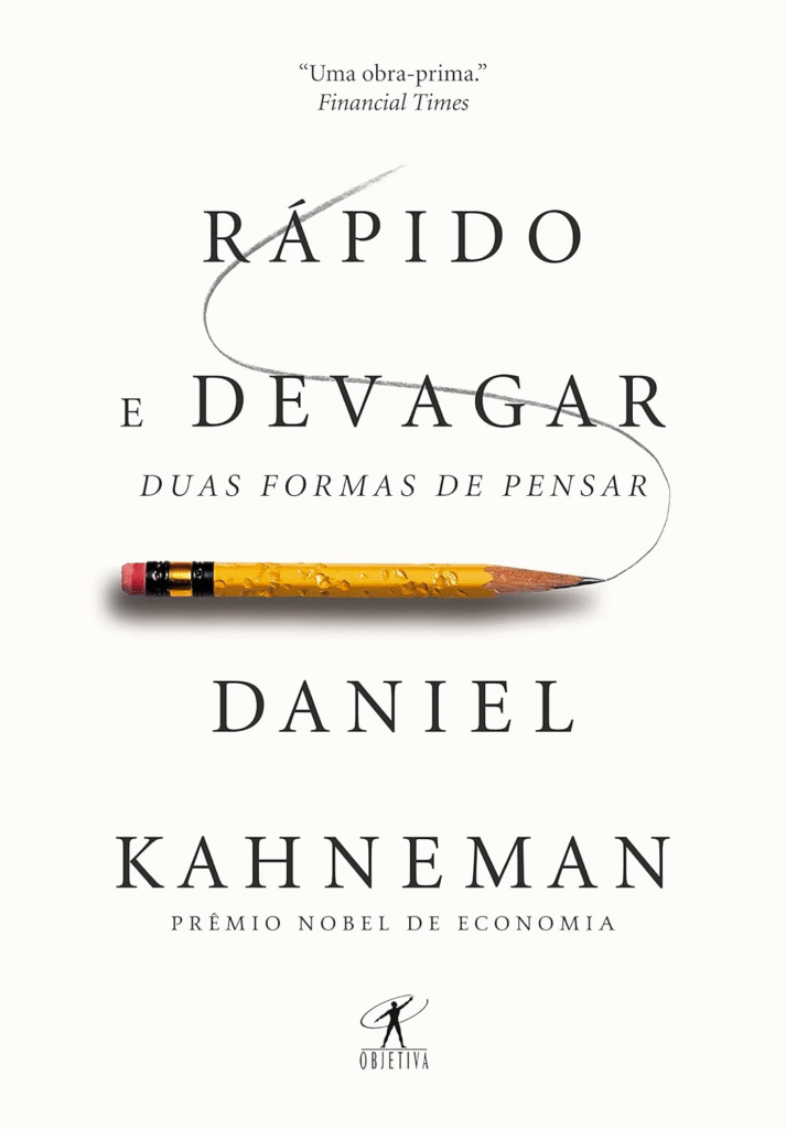 Livro Rápido e Devagar - Duas formas de pensar